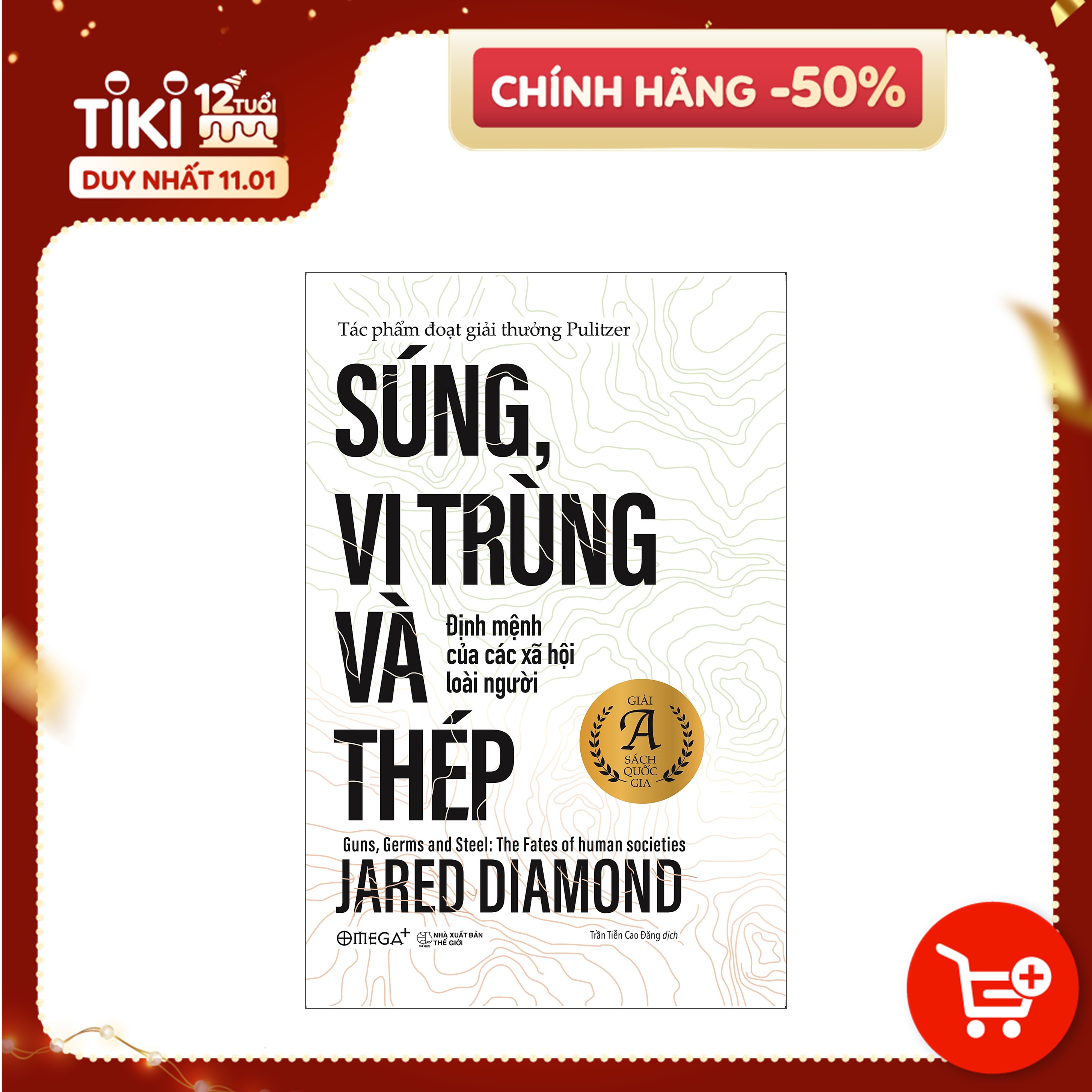 Súng, Vi Trùng Và Thép: Định Mệnh Của Các Xã Hội Loài Người (Tái Bản 2021)