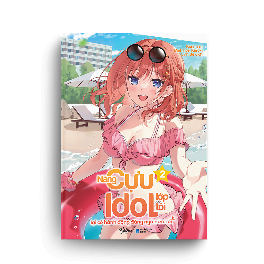 Nàng Cựu Idol Lớp Tôi Lại Có Hành Động Đáng Ngờ Nữa Rồi (Tập 2)