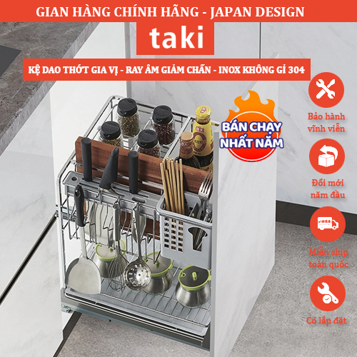 Giá Kéo Dao Thớt, Gia Vị Tủ Bếp Hiệu TAKI CAO CẤP- INOX 304 - Ray Âm Giảm Chấn - Bảo Hành Viễn Viễn - Có Thợ Lắp