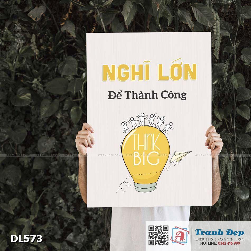 Tranh động lực trang trí phòng làm việc - Nghĩ lớn để thành công - DL573