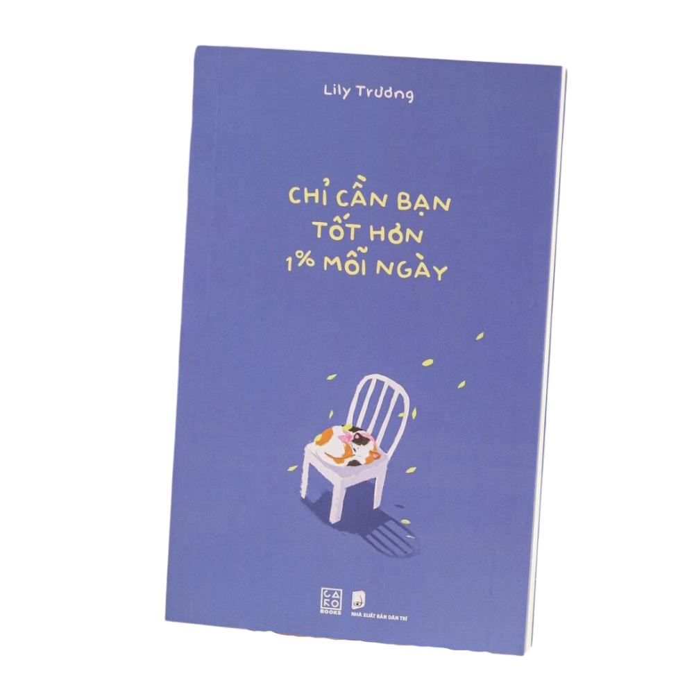 Sách Chỉ Cần Bạn Tốt Hơn 1% Mỗi Ngày