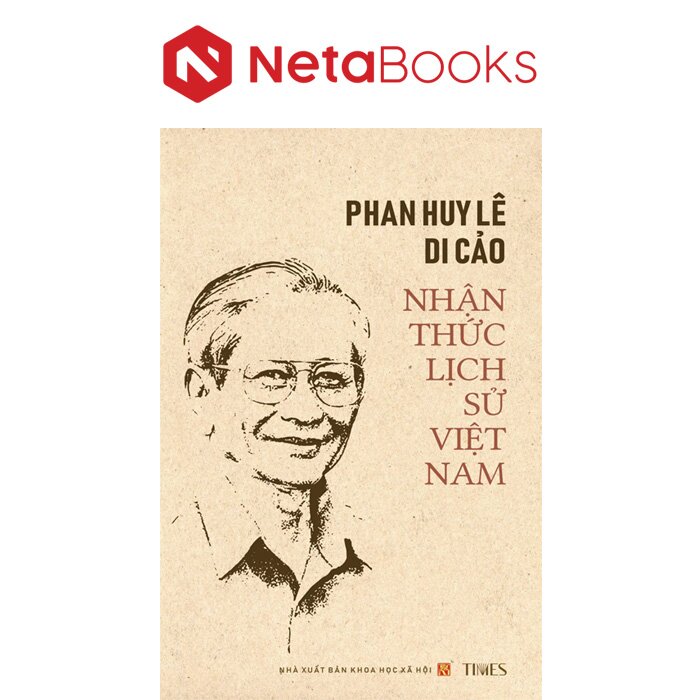 Phan Huy Lê Di Cảo - Nhận Thức Lịch Sử Việt Nam