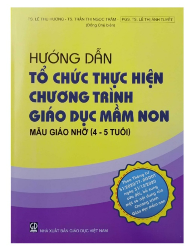 Sách - Hướng dẫn tổ chức thực hiện chương trình Giáo dục mầm non mẫu giáo lớn