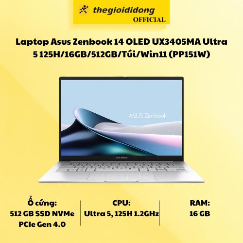 Laptop Asus Zenbook 14 OLED UX3405MA Ultra 5 125H/16GB/512GB/Túi/Win11 (PP151W) - Hàng Chính Hãng