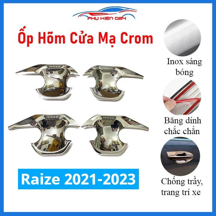 Ốp hõm mạ crom Raize 2021-2022-2023 sáng bóng chống trầy bảo vệ cửa xe ô tô