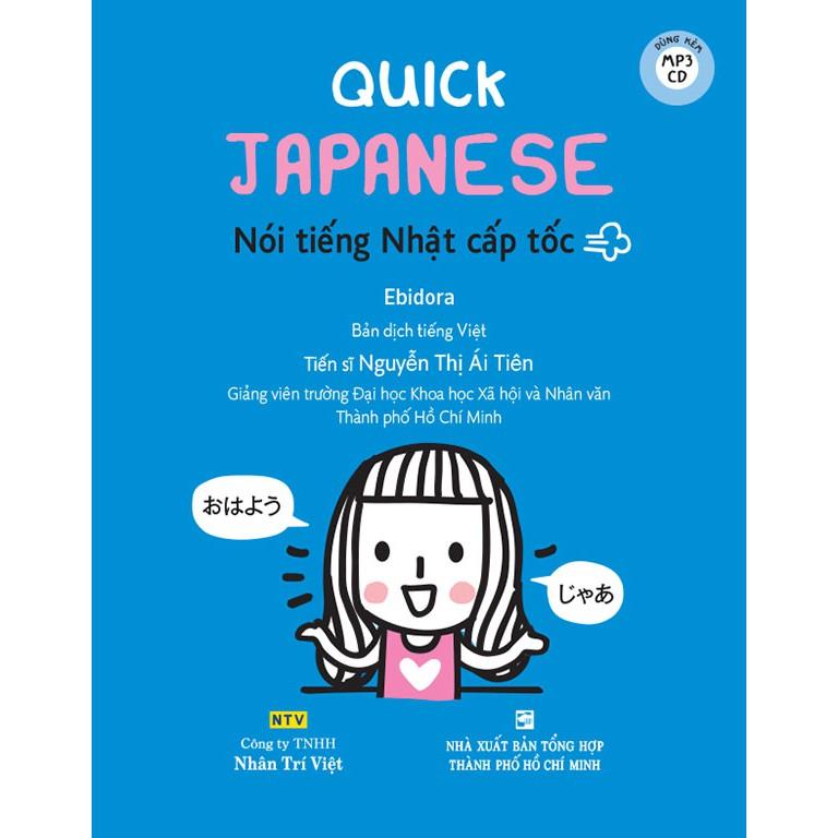 Sách - Quick Japanese - Nói tiếng Nhật cấp tốc (kèm CD)