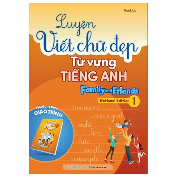 Luyện Viết Chữ Đẹp Từ Vựng Tiếng Anh Family And Friends - National Edition 1