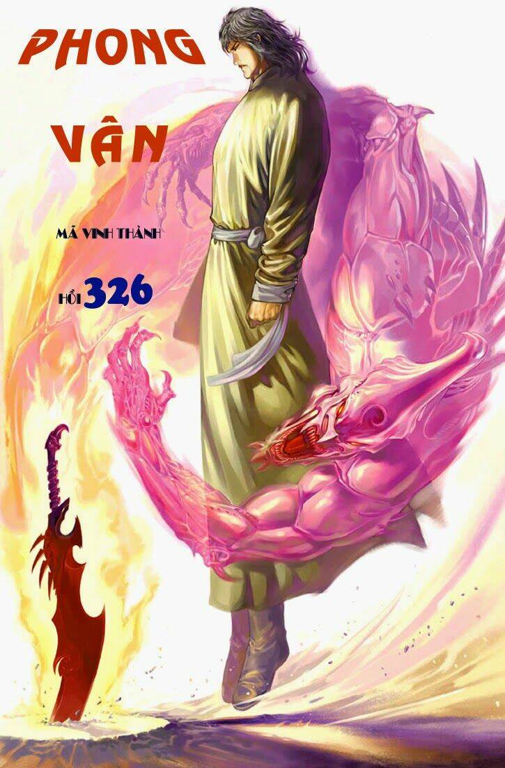Phong Vân Chapter 326 - Trang 0