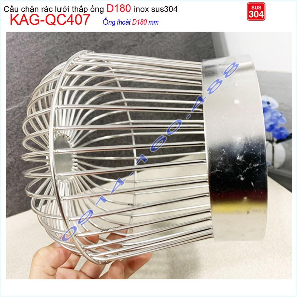 Cầu chắn rác lưới đế thấp KAG-QC407-ống D180, Cầu thoát nước mưa SUS304 inox dày cao cấp