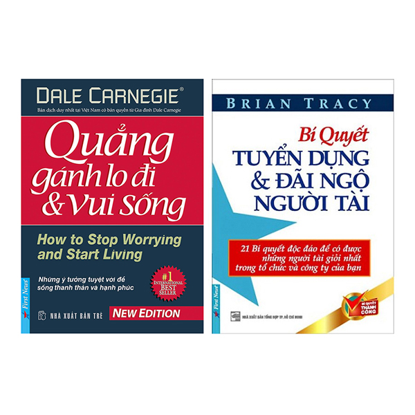 Combo Bí Quyết Tuyển Dụng Và Đãi Ngộ Người Tài  + Quẳng Gánh Lo Đi Và Vui Sống