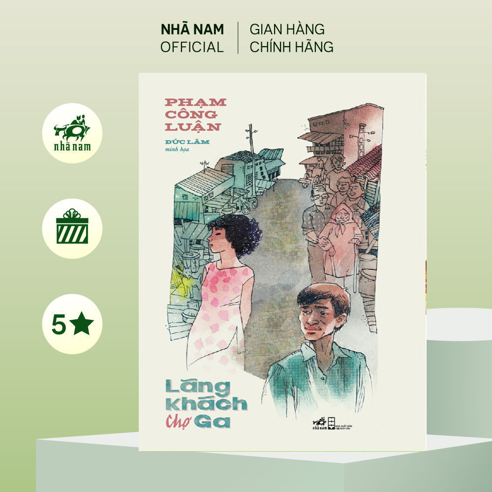 Sách - Lãng khách chợ Ga (Phạm Công Luận) (Nhã Nam Official)
