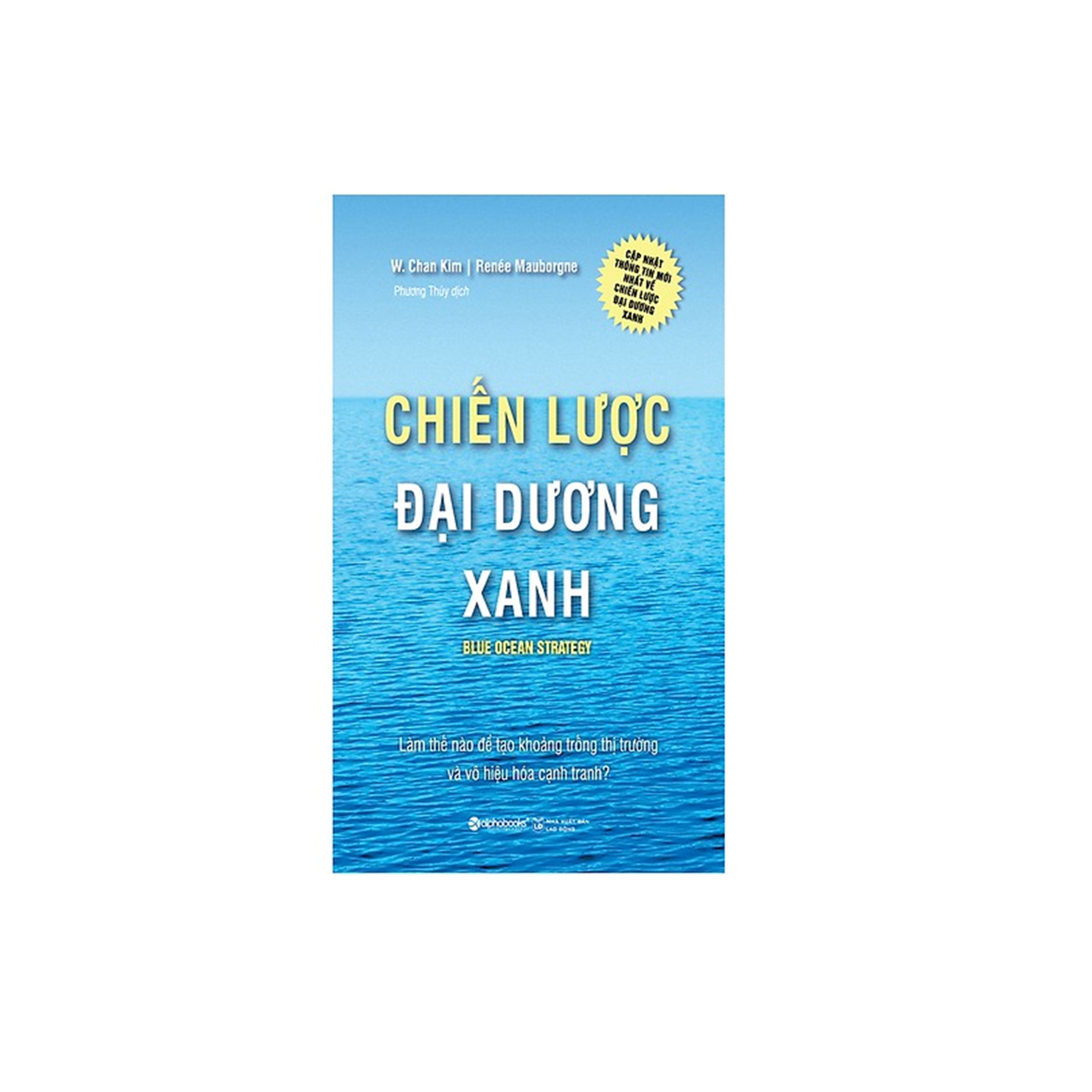 Combo Sách Kĩ Năng Kinh Doanh: Chiến lược đại dương xanh  + Giải pháp cho đổi mới và sáng tạo