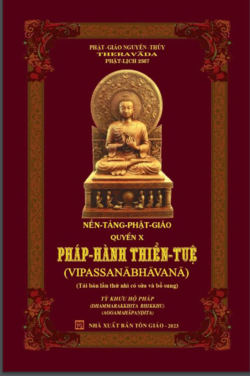 Pháp - Hành Thiền - Tuệ (Nền tảng Phật giáo quyển X)