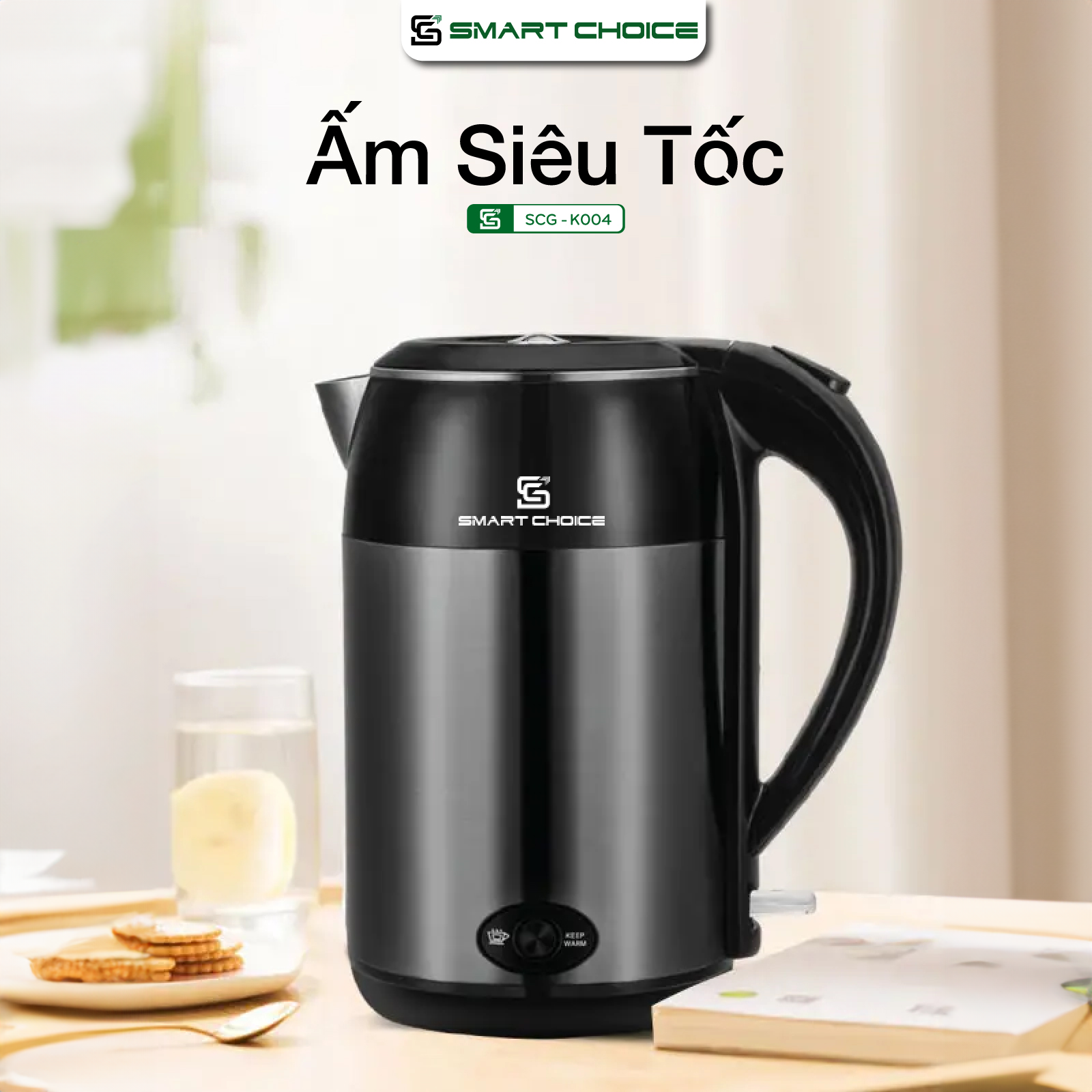 Ấm Siêu Tốc SMARTCHOICE SCG-K004 1.8L Có Nút Giữ Ấm Tiện Lợi, Công Nghệ Sôi Nhanh BH 18 Tháng Hàng Chính Hãng