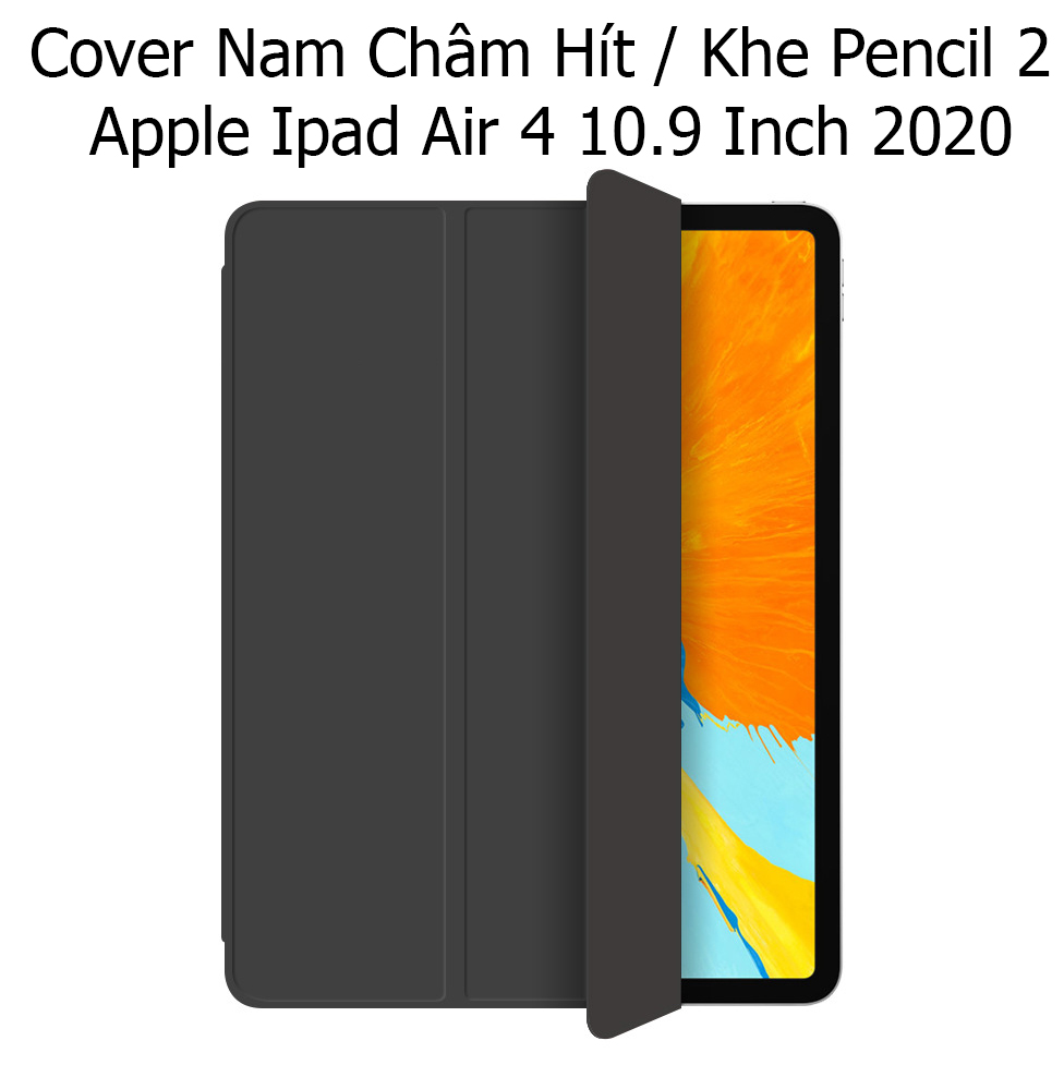 Bao Da Cover Nam Châm Dành Cho Apple Ipad Air 4 10.9 Inch 2020 Hỗ Trợ Pencil 2
