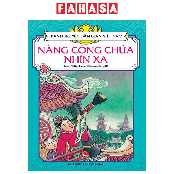 Tranh Truyện Dân Gian Việt Nam: Nàng Công Chúa Nhìn Xa