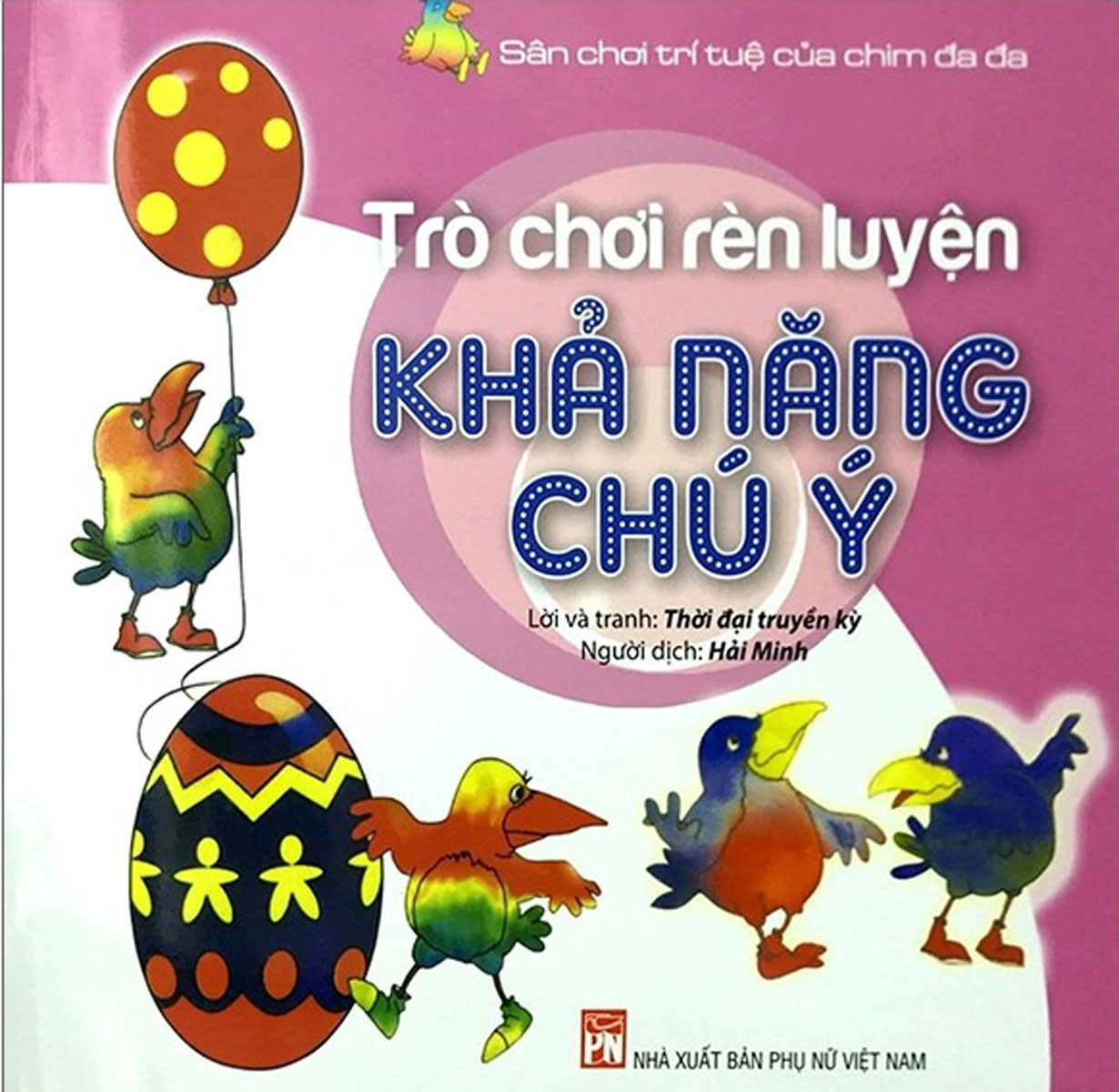 Sân Chơi Trí Tuệ Của Chim Đa Đa - Trò Chơi Rèn Luyện Khả Năng Chú Ý _PNU
