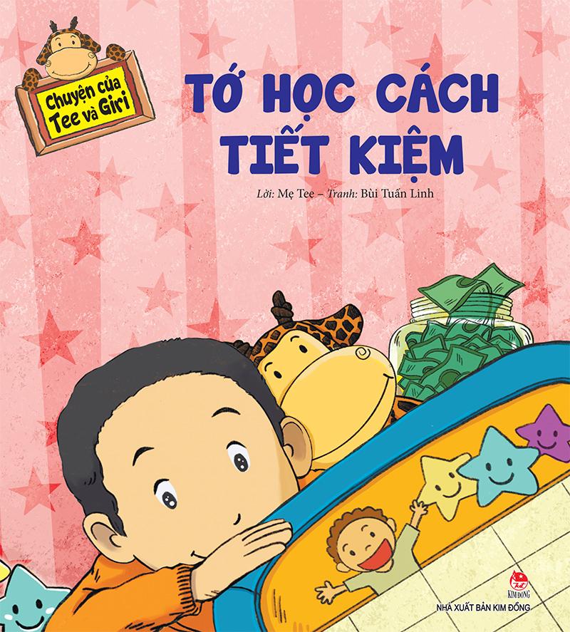 Kim Đồng - Chuyện của Tee và Giri - Tớ học cách tiết kiệm (2021)