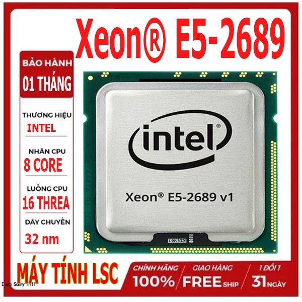 CPU INTER E5 2689 8 nhân 16 luồng