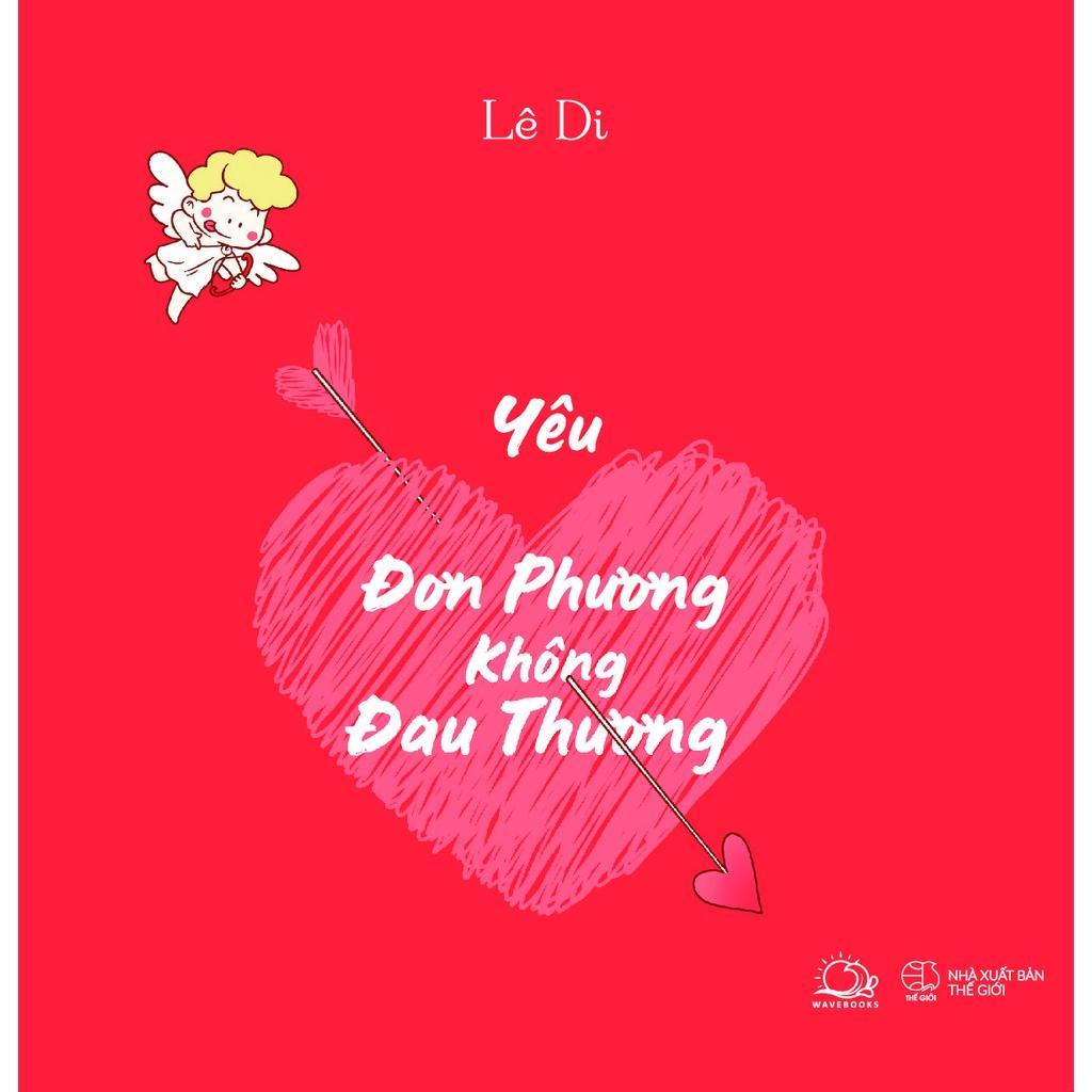 Sách Yêu Đơn Phương Không Đau Thương - Bản Quyền