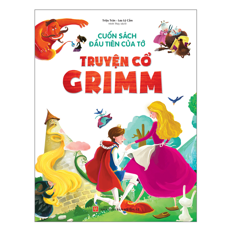 Cuốn sách đầu tiê của tớ - Truyện cổ Grimm