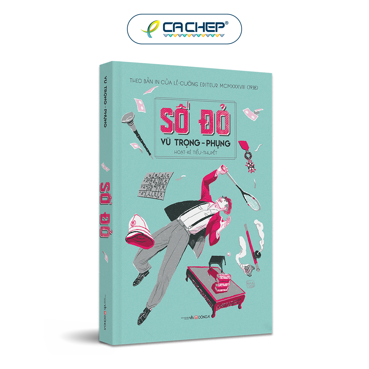 Sách Số Đỏ Hoạt-Kê Tiểu-Thuyết  Theo Bản In Của Lê Cường Editeur MCMXXXVIII – 1938