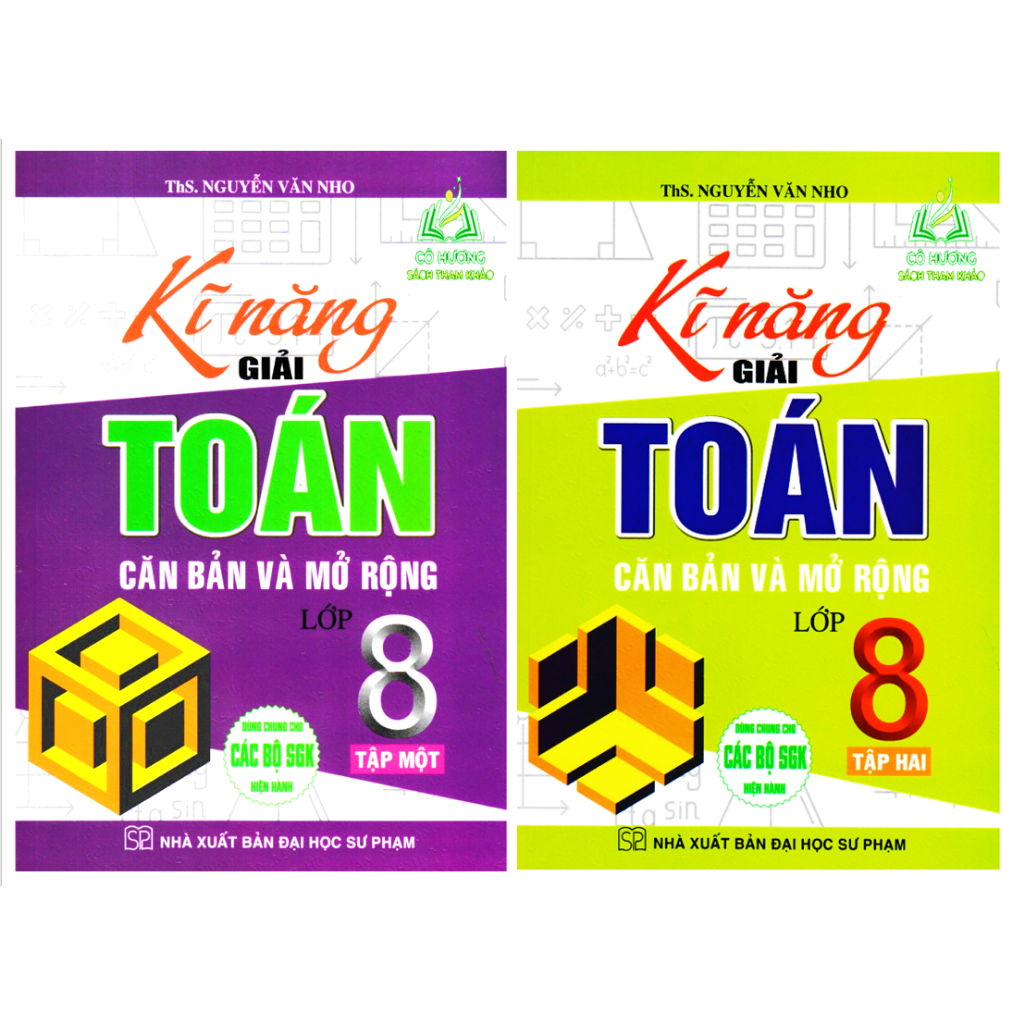 Sách - Kĩ Năng Giải Toán Căn Bản Và Mở Rộng Lớp 8 Tập 2