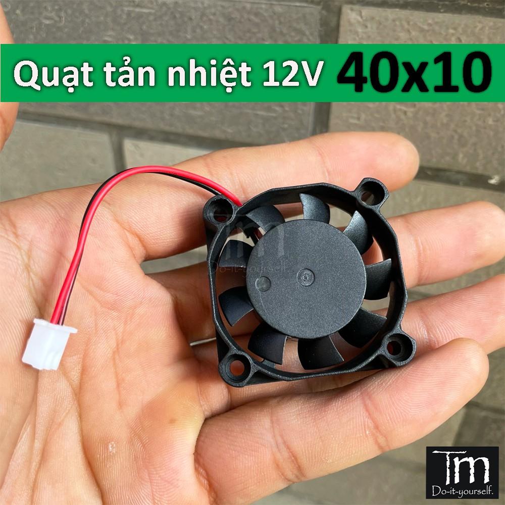 Quạt Tản Nhiệt FAN 12V 40*10mm