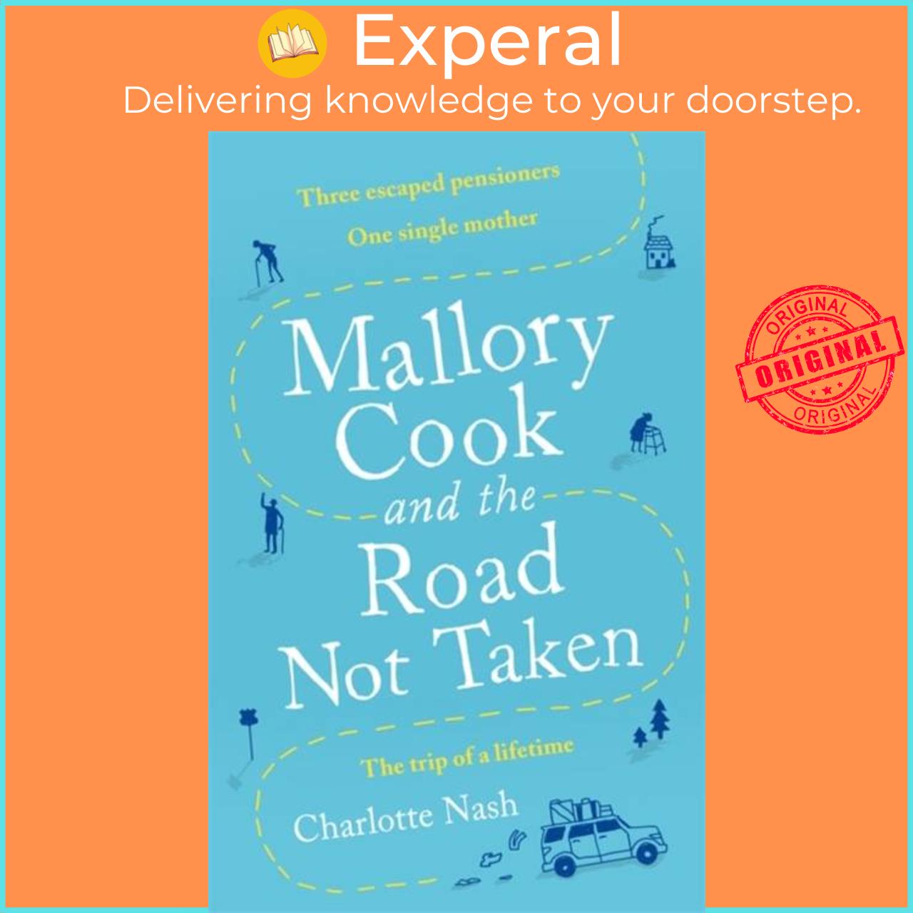 Sách - Mallory Cook and the Road Not Taken by Charlotte Nash (UK edition, paperback)