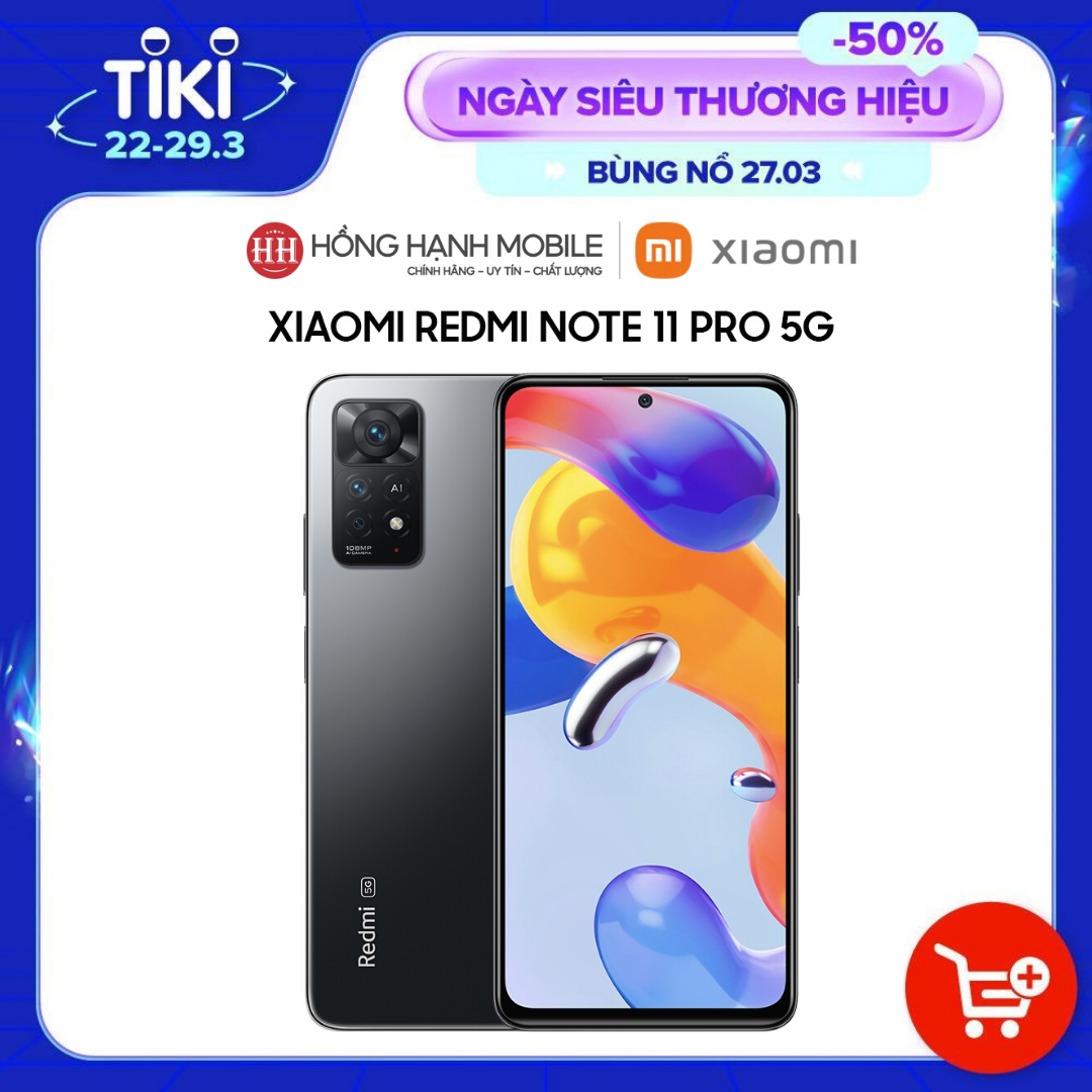 Điện Thoại Xiaomi Redmi Note 11 Pro 5G 8GB/128GB - Hàng Chính Hãng