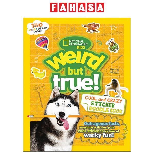 Weird But True! Cool And Crazy Sticker Doodle Book