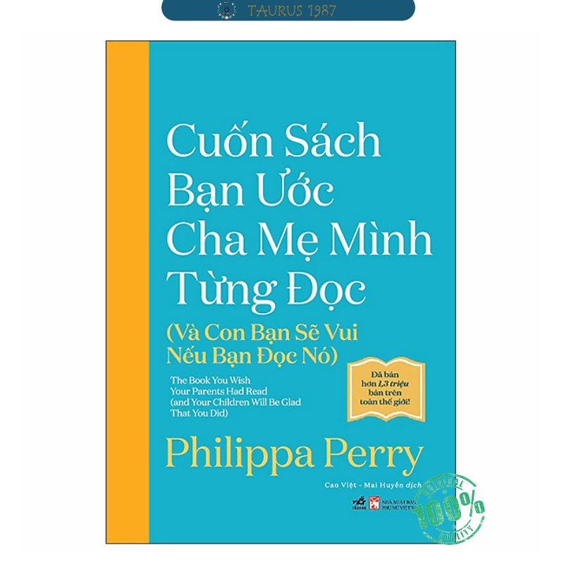Cuốn Sách Bạn Ước Cha Mẹ Mình Từng Đọc