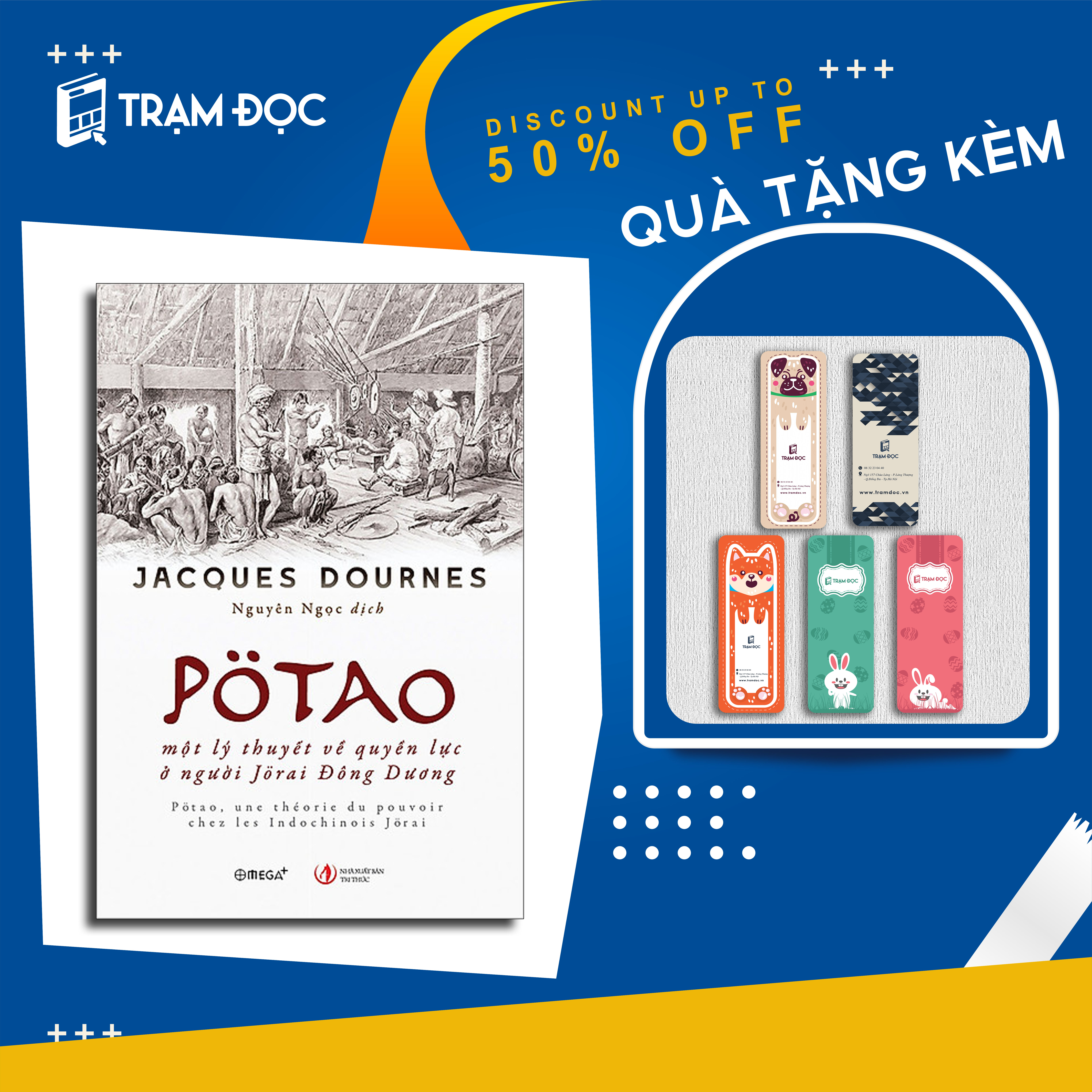 Trạm Đọc Official | Pötao , Một Lý Thuyết Về Quyền Lực Ở Người Jörai Đông Dương
