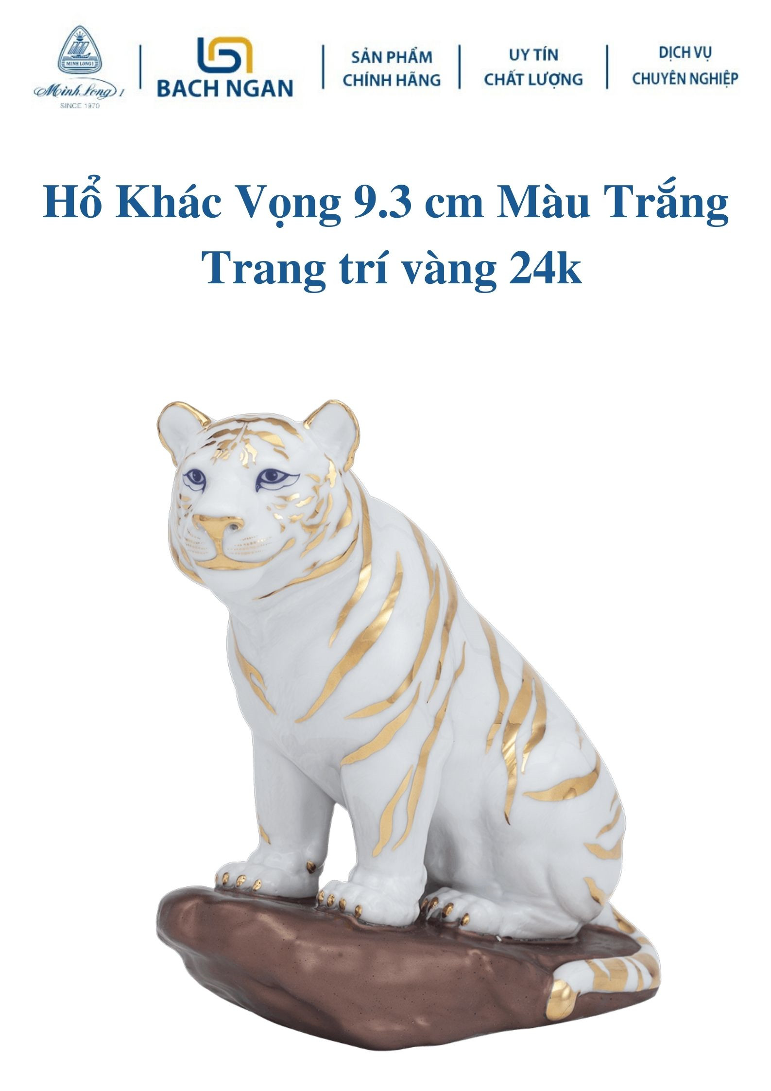 Tượng Hổ Khát Vọng Nhiều size Minh Long Màu Trắng Trang trí Vàng 24K dùng trang trí nhà cửa, nội thất, tặng quà tết