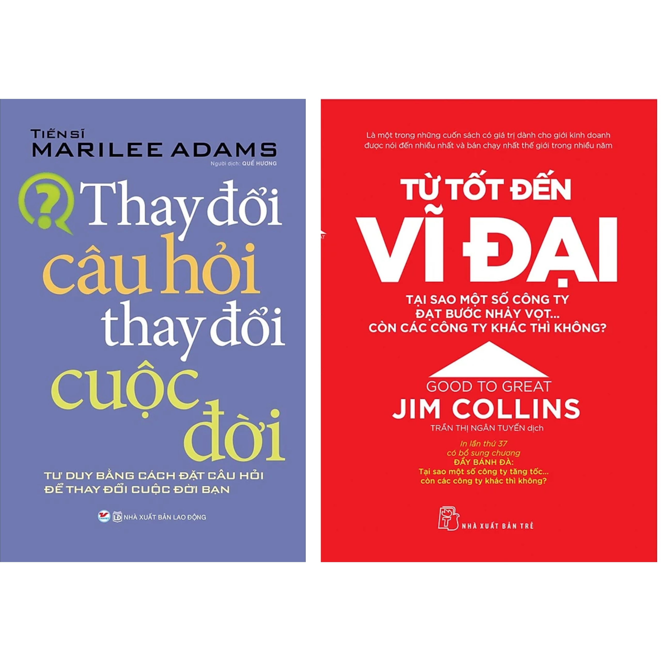 Combo 2Q: Thay Đổi Câu Hỏi Thay Đổi Cuộc Đời + Từ Tốt Đến Vĩ Đại
