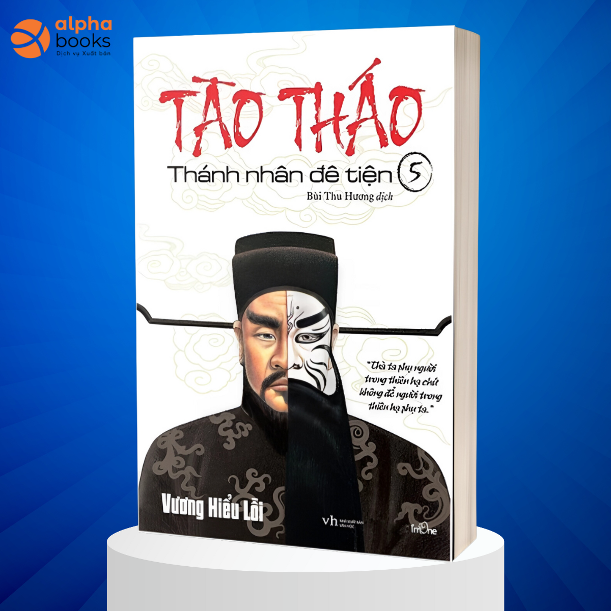 Sách Tào Tháo – Thánh Nhân Đê Tiện Tập 5 Tái Bản