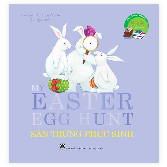 The Sweet Books - Bộ sách ngọt ngào - My easter egg hunt - Săn trứng phục sinh