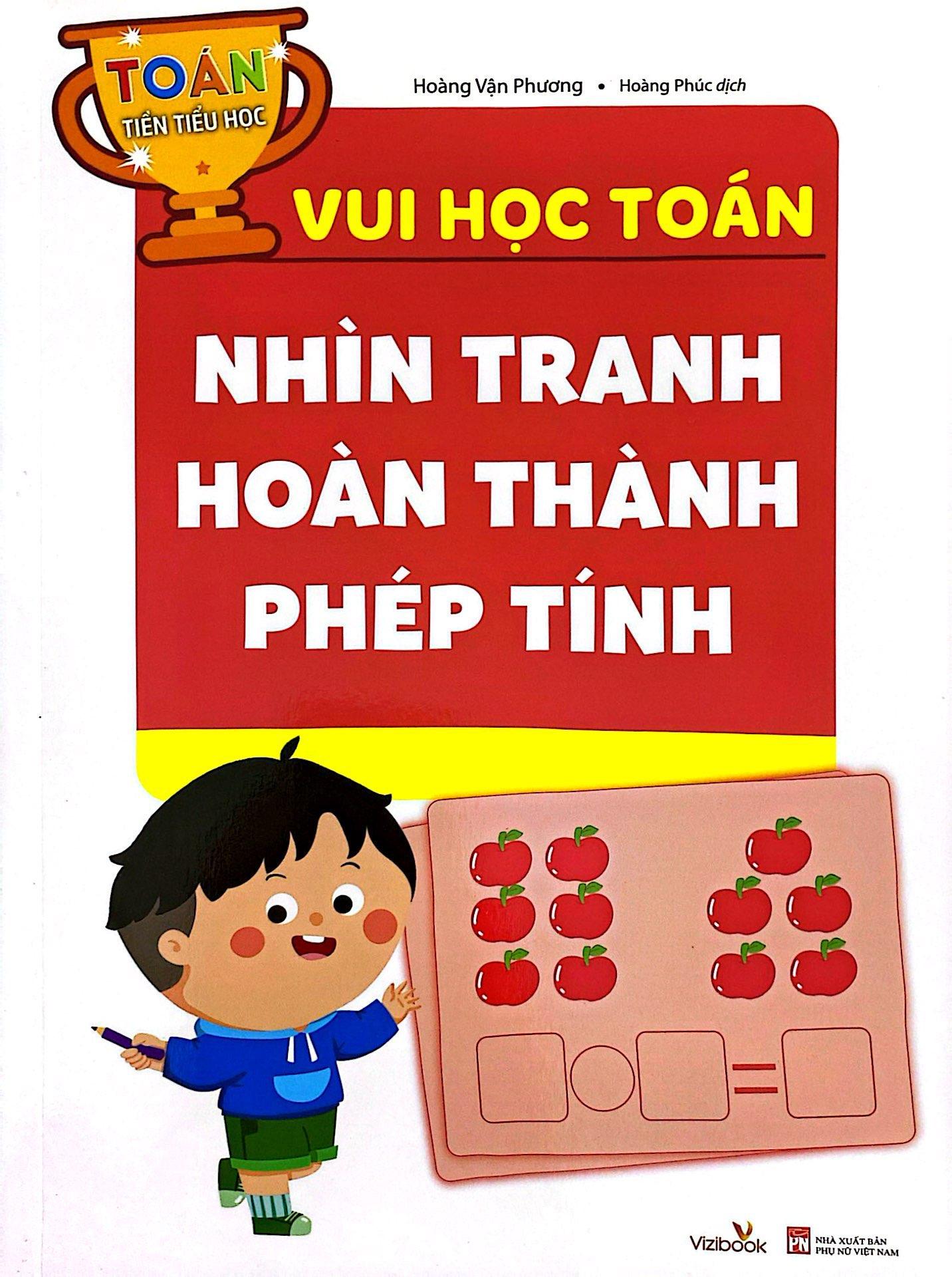 Sách - Vui Học Toán - Nhìn Tranh Hoàn Thành Phép Tính