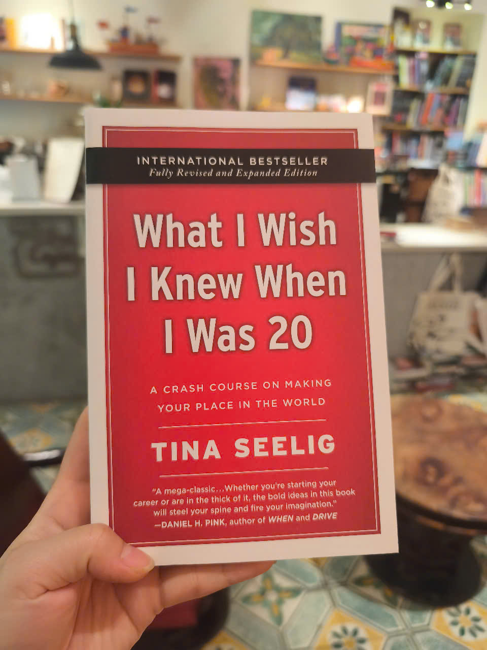 Sách - What I Wish I Knew When I Was 20 - 10th Anniversary Edition: A Crash Course on Making Your Place in the World by Tina Seelig