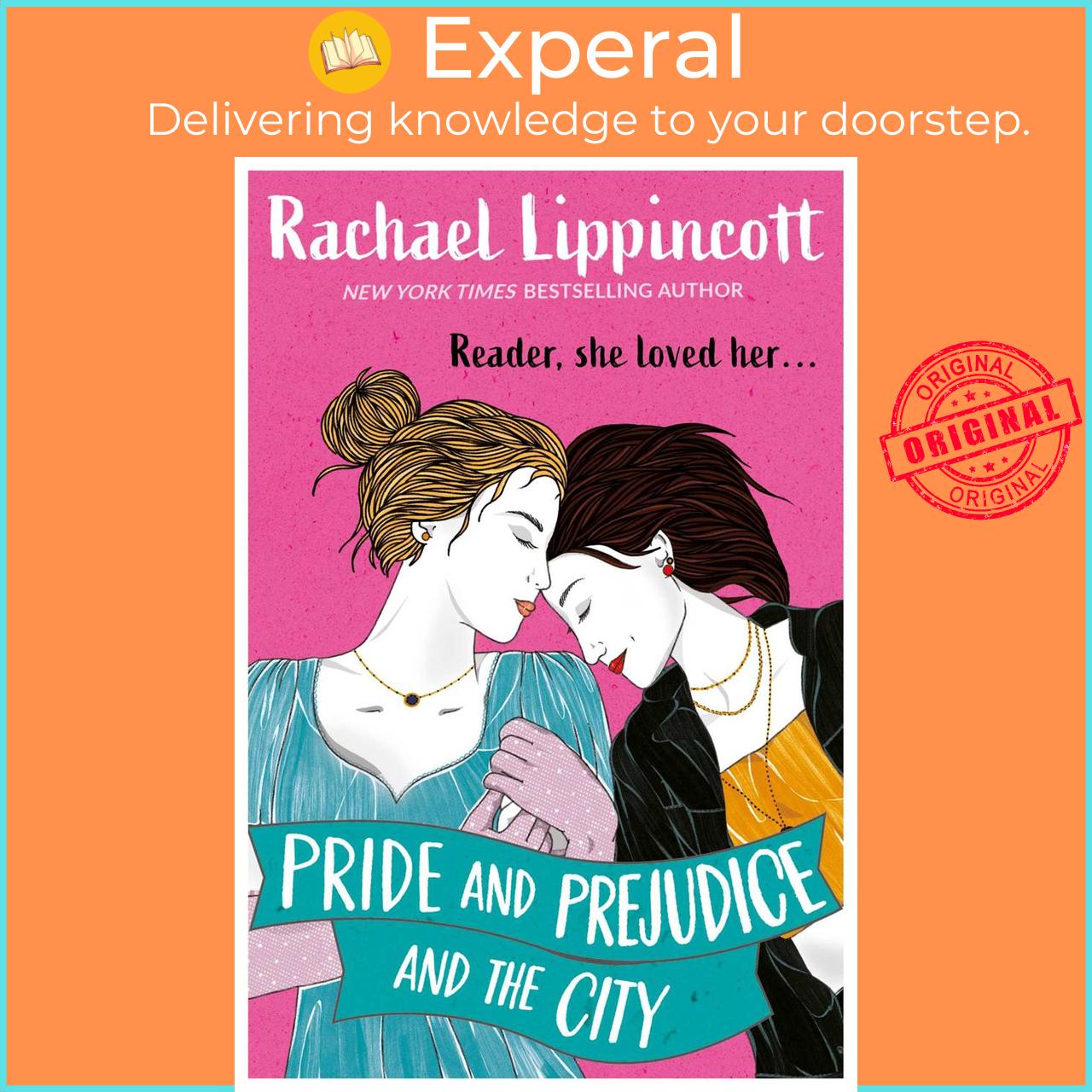 Sách - Pride and Prejudice and the City by Rachael Lippincott (UK edition, paperback)