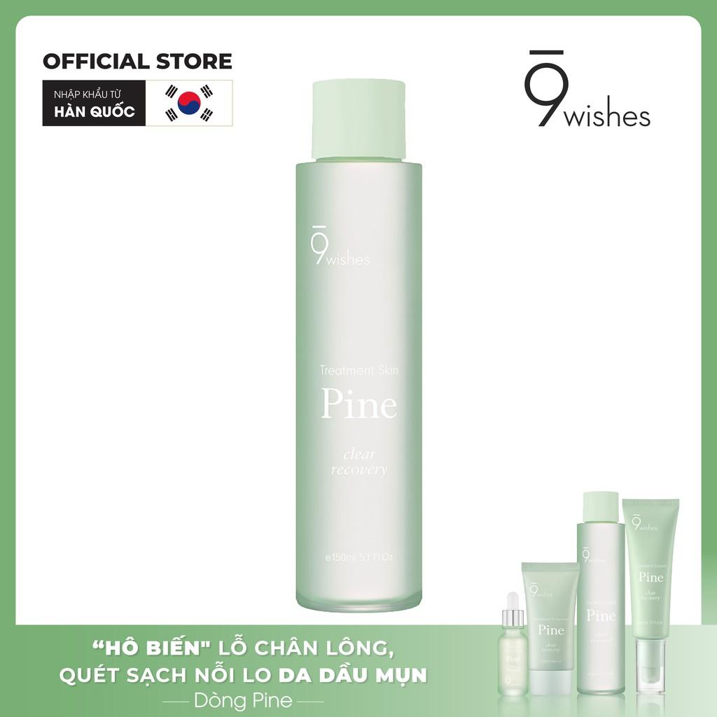 Nước Hoa Hồng 9 Wishes Pine Treatment Skin 150ml