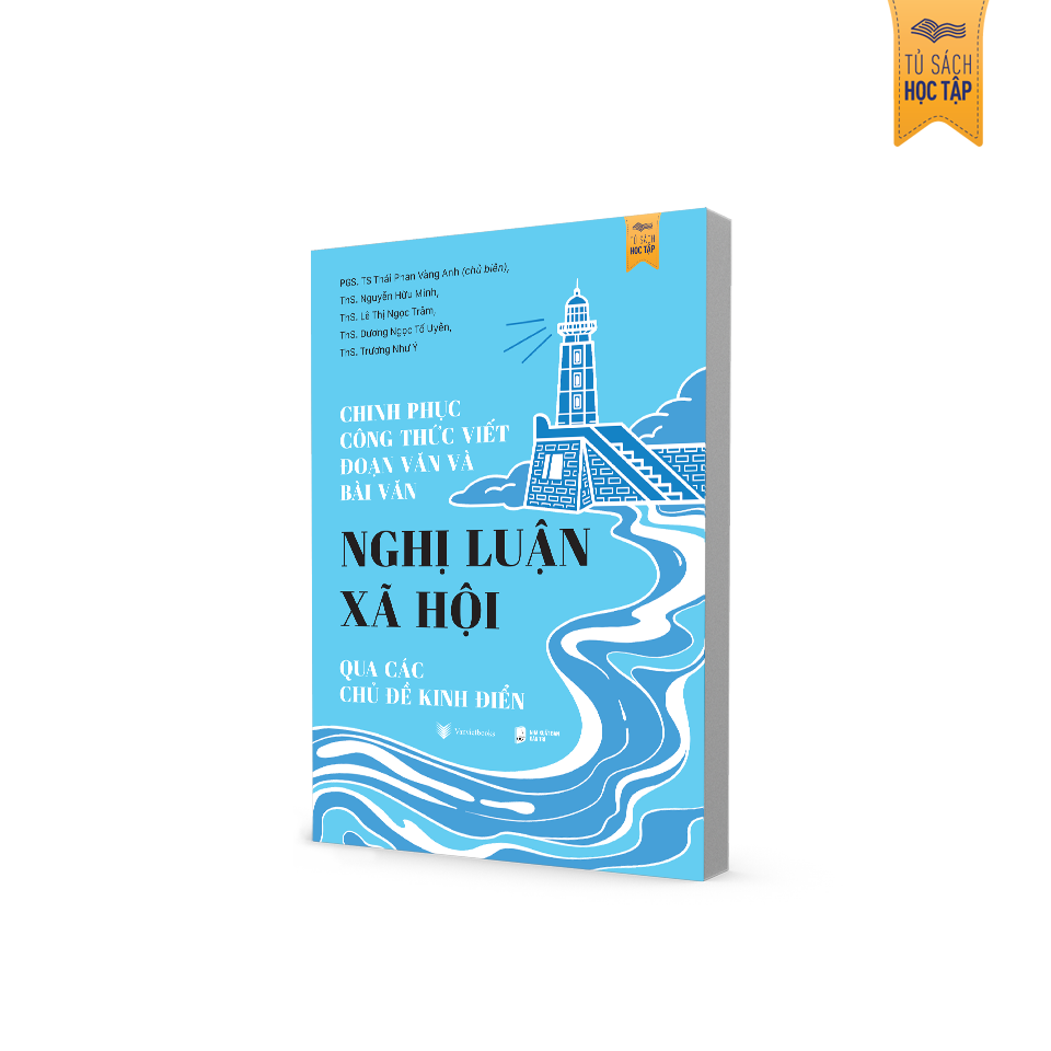 Sách - Chinh Phục Công Thức Viết Đoạn Văn Và Bài Văn Nghị Luận Xã Hội Qua Các Chủ Đề Kinh Điển