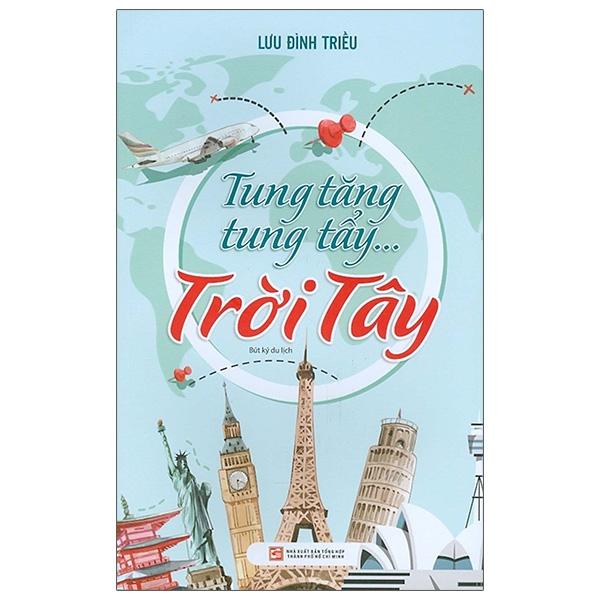 Tung Tăng Tung Tẩy …Trời Tây