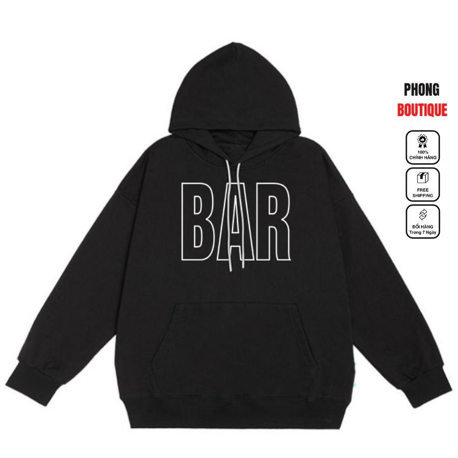 Áo mũ Hoodie Unisex Phong Boutique BAR form rộng 3 màu nỉ bông cặp đôi nam nữ Oversize Ulzzang thu đông