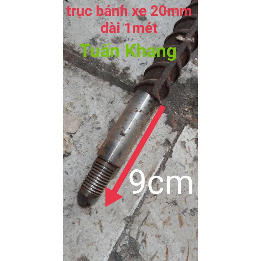 Trục bánh xe đẩy , bánh xe thồ , ba gác dài 100cm (1 mét) 20mm ( 20li)