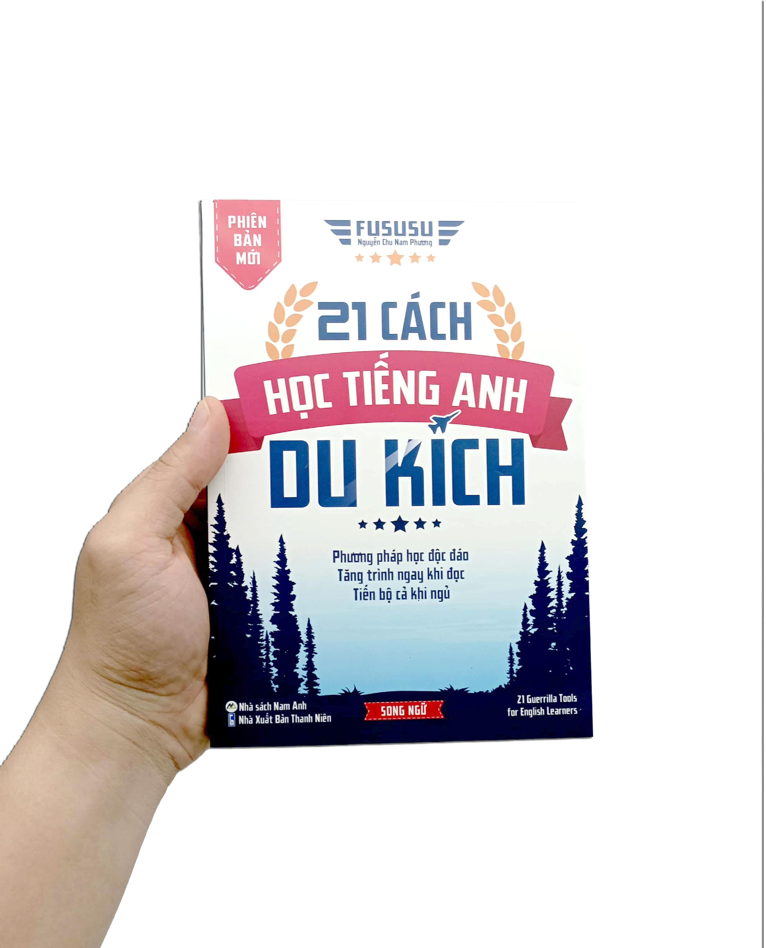 21 Cách Học Tiếng Anh Du Kích (Tái Bản 2023)