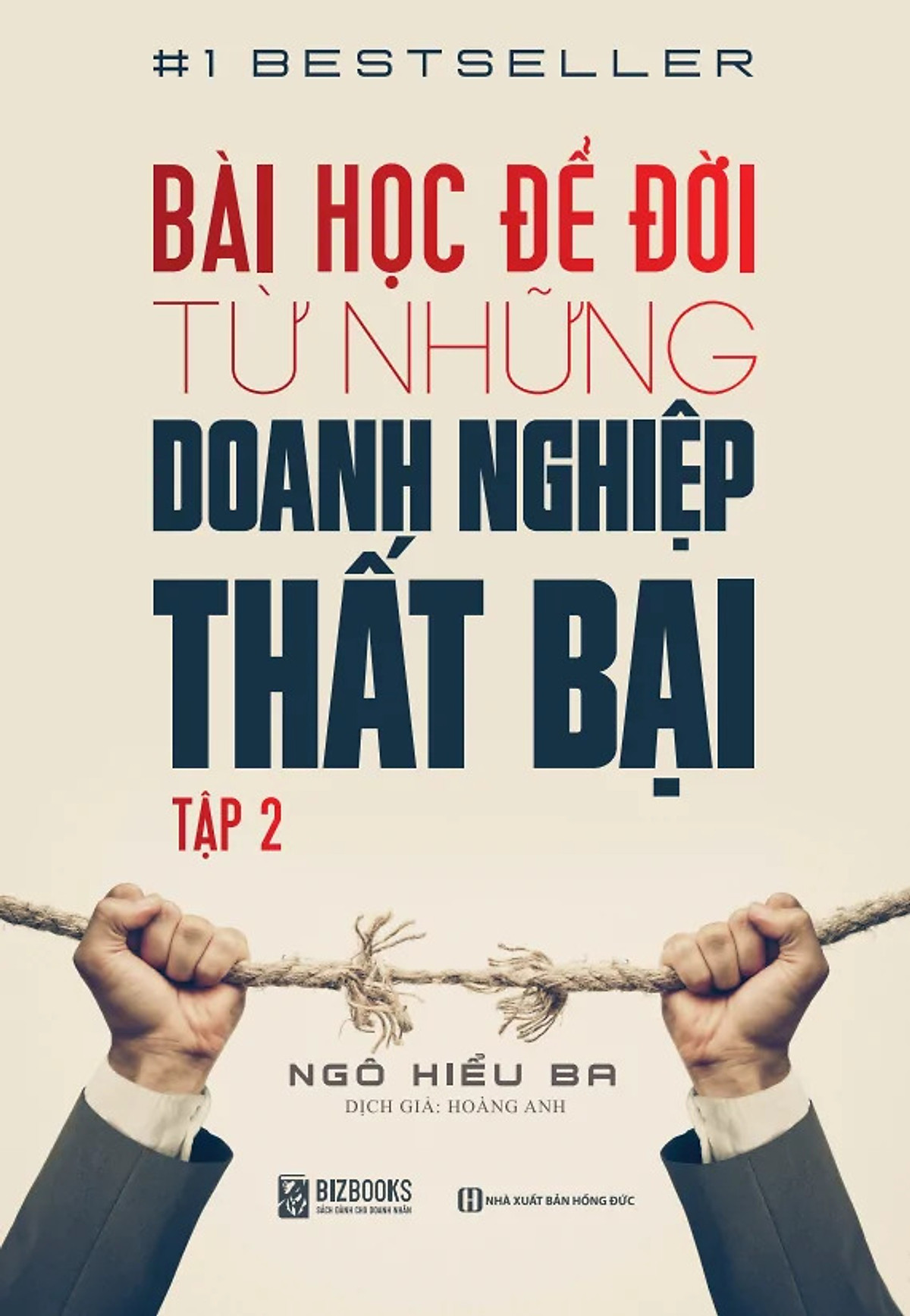 Combo Sách - Trọn Bộ 2 Tập: Bài Học Để Đời Từ Những Doanh Nghiệp Thất Bại