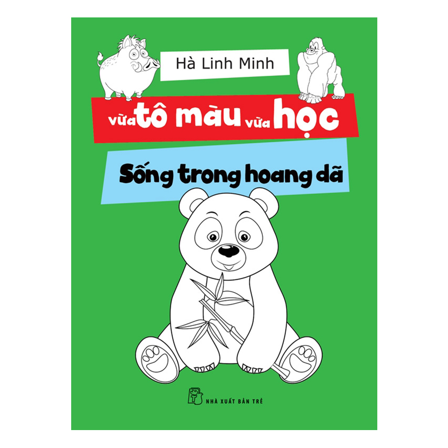 Vừa Tô Màu Vừa Học - Sống Trong Hoang Dã