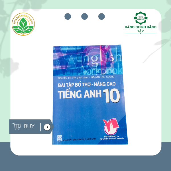 Sách tham khảo lớp 10: Bài tập bổ trợ - nâng cao Tiếng Anh 10