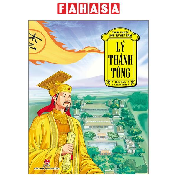 Tranh Truyện Lịch Sử Việt Nam - Lý Thánh Tông